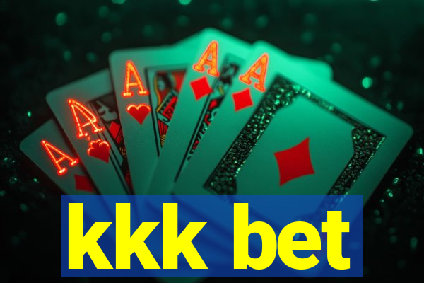 kkk bet